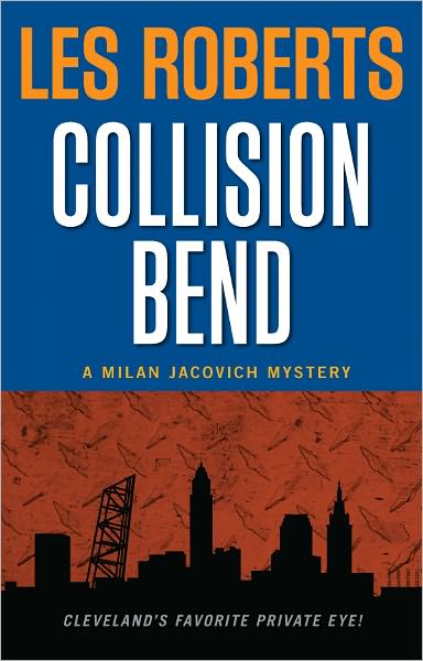 Collision Bend (Milan Jacovich Mysteries #7)