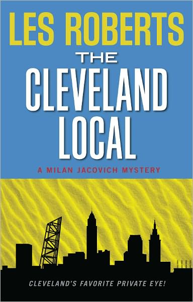 The Cleveland Local (Milan Jacovich Mysteries #8)
