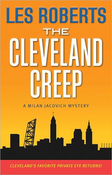 The Cleveland Creep (Milan Jacovich Mysteries #15)