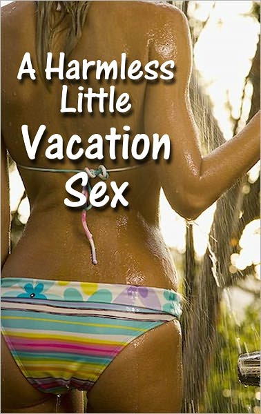 A Harmless Little Vacation Sex