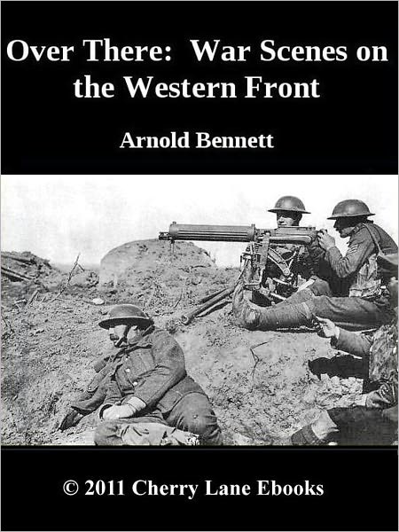 Over There: War Scenes on the Western Front