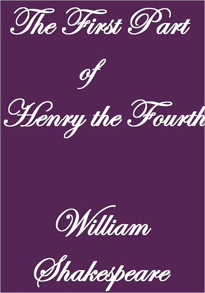 The First Part of Henry the Fourth