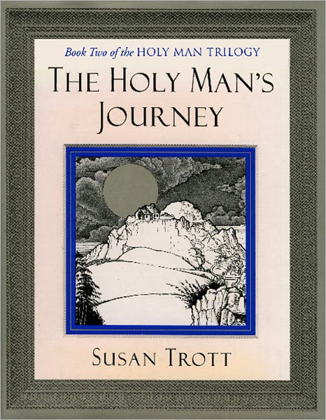 The Holy Man's Journey