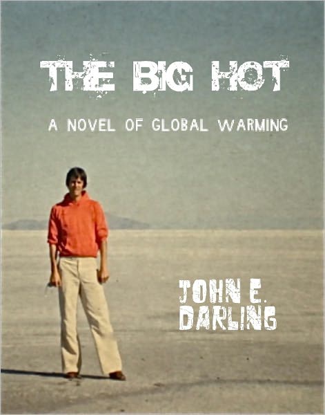 The Big Hot: Love in a Time of Global Warming