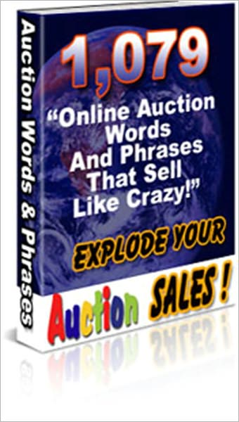 1079 Online Auction Words and Phrases that Sell Like Crazy