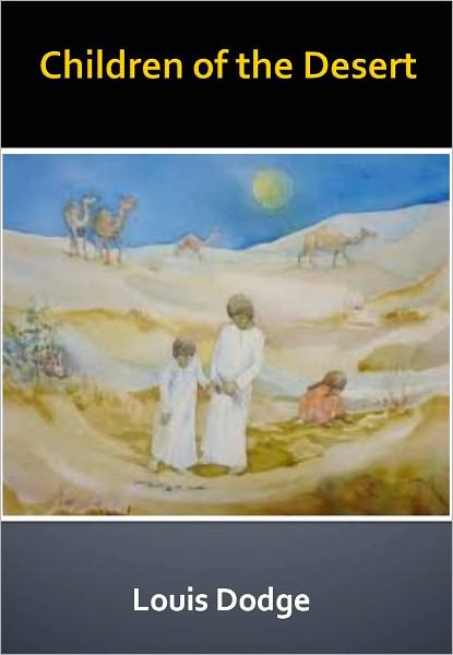 Children of the Desert w/ Direct link technology (A Romantic Story)
