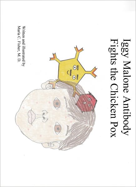 Iggy Malone Antibody Fights the Chicken Pox