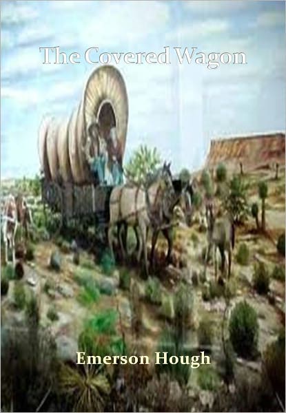 The Covered Wagon w/ Direct link technology (A Romantic Story)