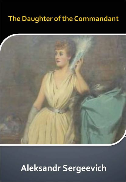 The Daughter of the Commandant w/ Direct link technology (A Romantic Story)