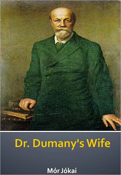 Dr. Dumany's Wife w/ Direct link technology (A Romantic Story)