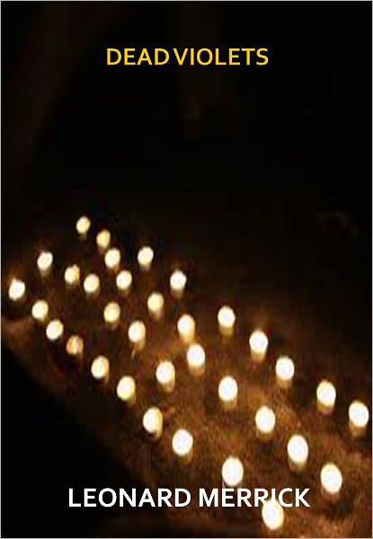 DEAD VIOLETS w/ Direct link technology (A Romantic Story)
