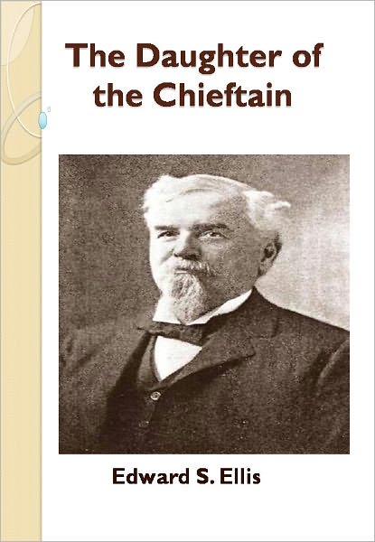 The Daughter of the Chieftain w/ Direct link technology (A Romantic Story)