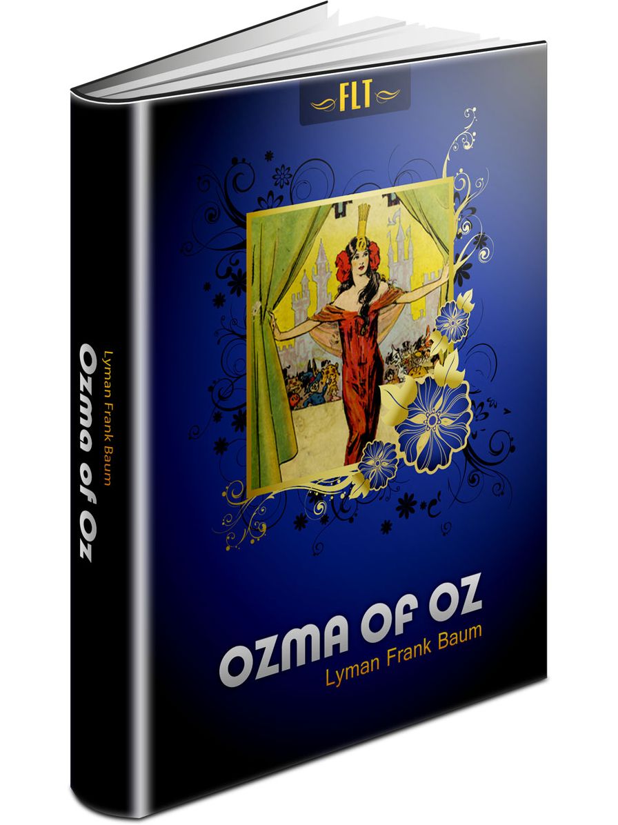 Ozma of Oz - The Oz Books #3