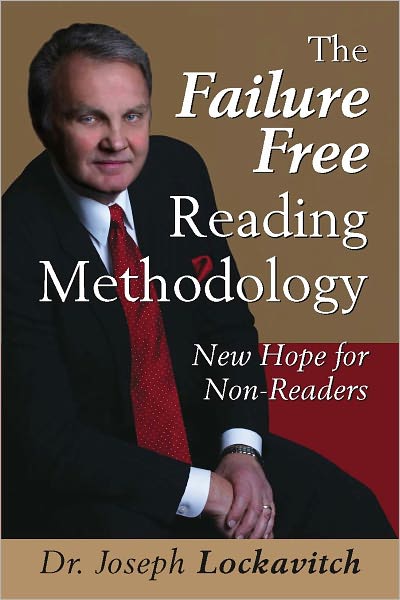 The Failure Free Reading Methodology: New Hope for Non-Readers