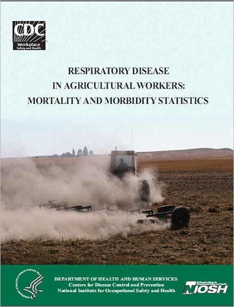 Respiratory Disease in Agricultural Workers: Mortality and Morbidity Statistics