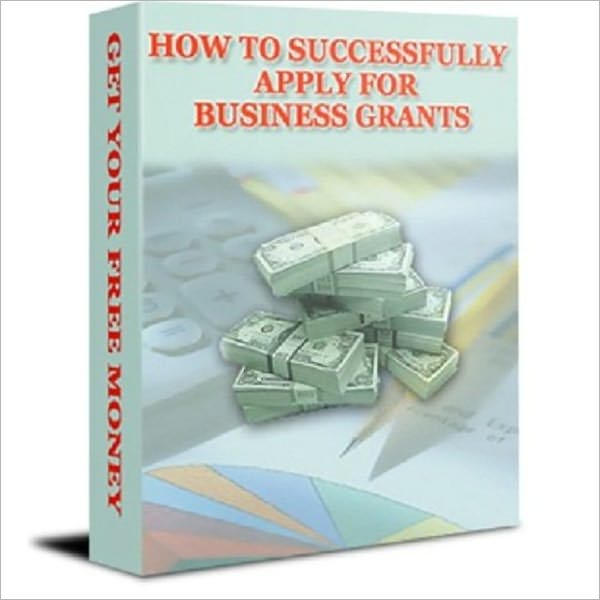 How to Successfully Apply for Business Grants