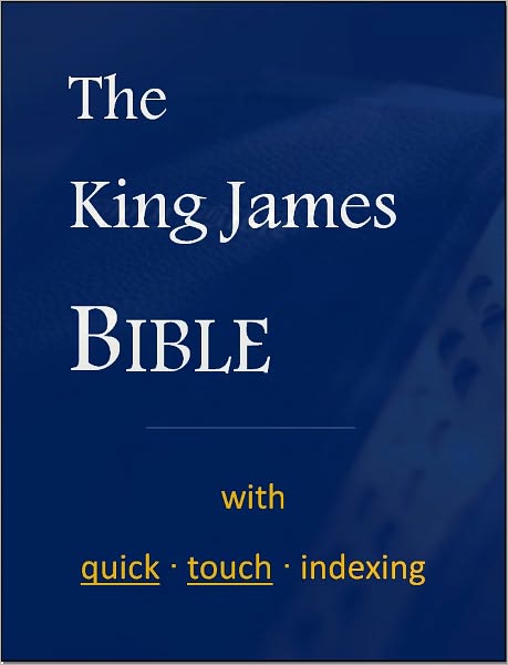 The King James Bible (KJV) -- designed for Nook owners who want to navigate the KJV quickly.