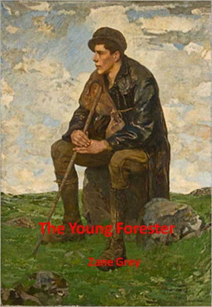 The Young Forester w/ Direct link technology (A Classic Western Story)
