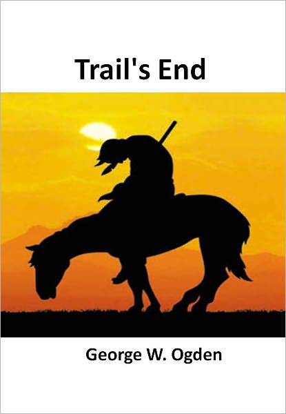 Trail's End w/ Direct link technology (A Classic western novel)
