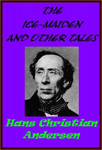 The Ice Maiden and Other Tales