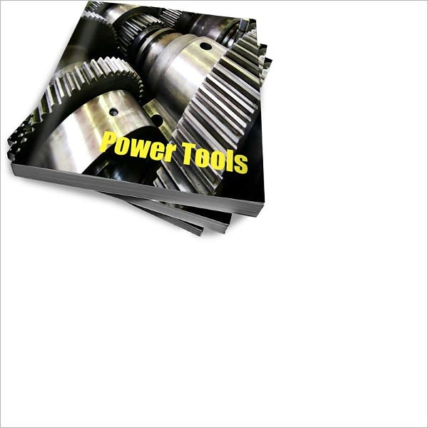 Essential Guide To Buying And Using Power Tools