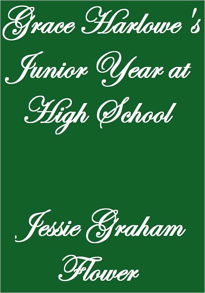 Grace Harlowe's Junior Year at High School