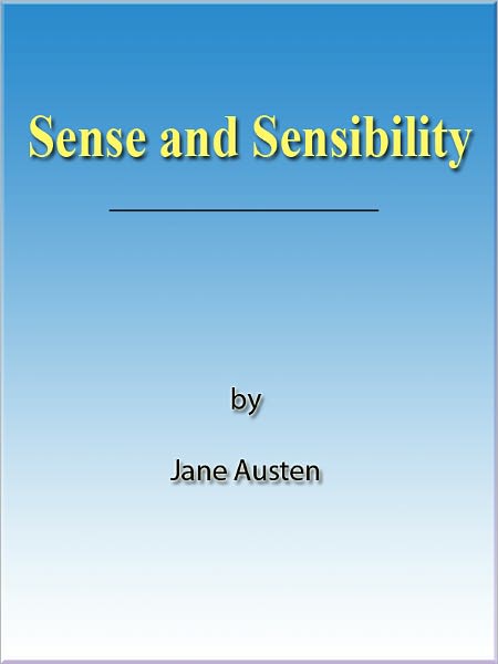 Sense and Sensibility