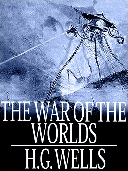 The War of the Worlds by H G Wells - (Bentley Loft Classics Book #3)