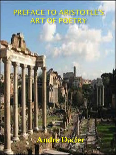 Preface to Aristotle's Art of Poetry w/ Direct link technology(A Classic Story)