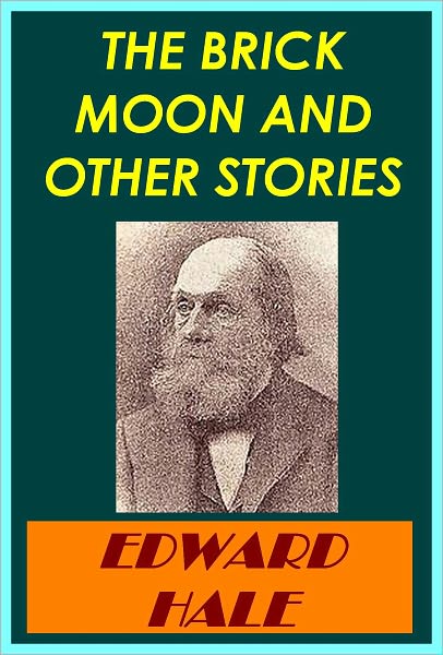 THE BRICK MOON AND OTHER STORIES