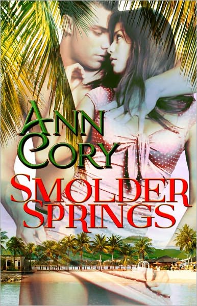 Smolder Springs [Contemporary Erotic Romance]