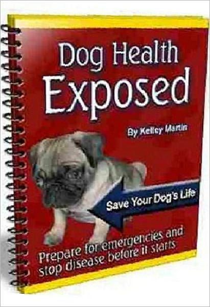 eBook About Dog Health Exposed - The importance of the physical examination ...