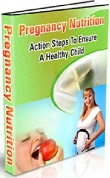 Pregnancy Nutrition - Child Development Study Guide