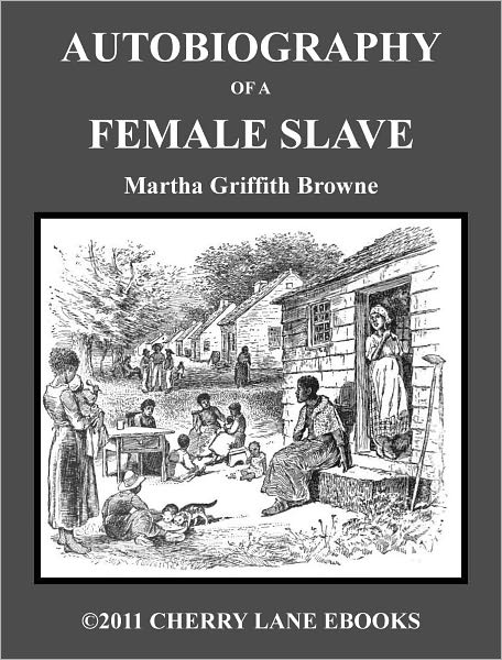 Autobiography of a Female Slave