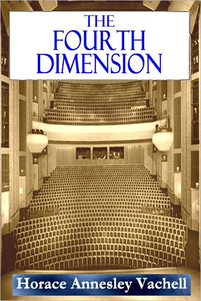 The Fourth Dimension