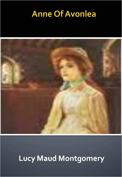 Anne Of Avonlea w/ Direct link technology (A Romantic Novel)