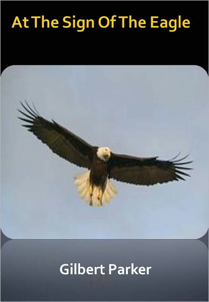 At The Sign Of The Eagle w/ Direct link technology (A Romantic Story)