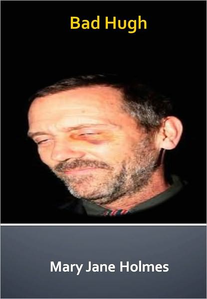 Bad Hugh w/ Direct link technology (A Romantic Adventure)