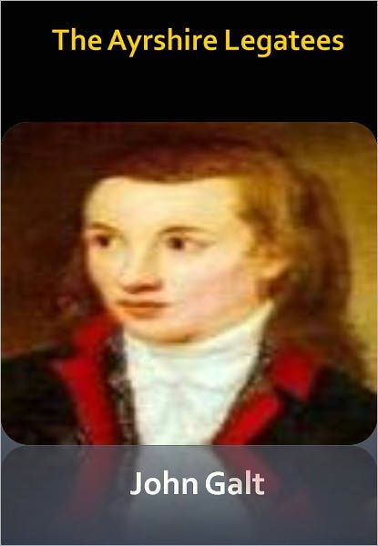 The Ayrshire Legatees w/ Direct link technology (A Romantic Story)