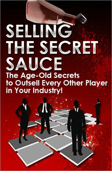 Selling The Secret Sauce