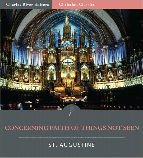 Concerning Faith of Things Not Seen