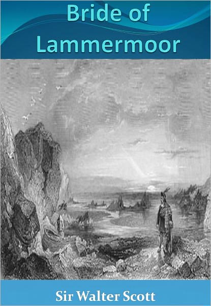Bride of Lammermoor w/ Direct link technology (A Romantic Story)
