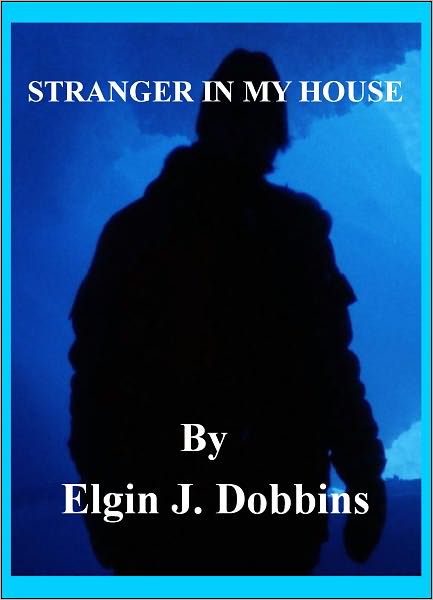 Stranger In My House