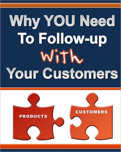 Why You Need to Follow Up with Your Customers