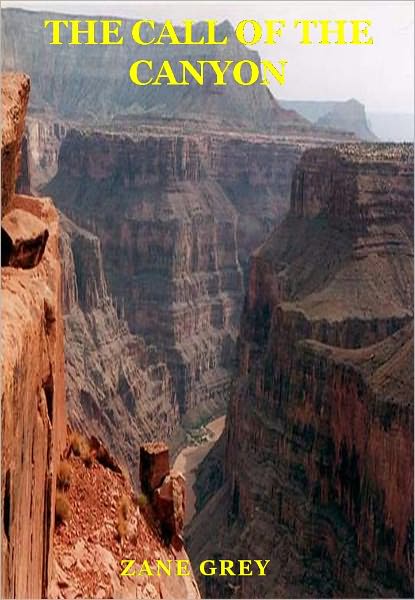 THE CALL OF THE CANYON w/ Direct link technology (A Western Romance)