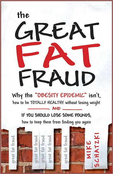 The Great Fat Fraud