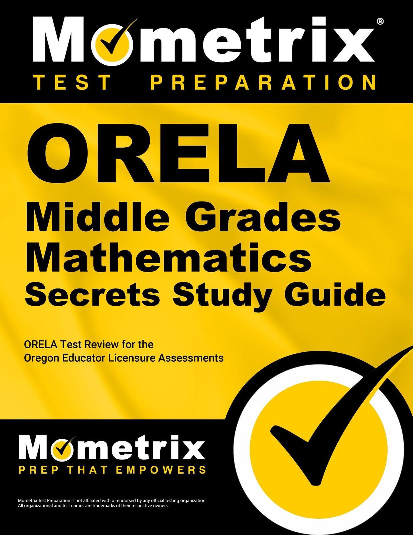 ORELA Middle Grades Mathematics Secrets Study Guide: ORELA Test Review for the Oregon Educator Licensure Assessments
