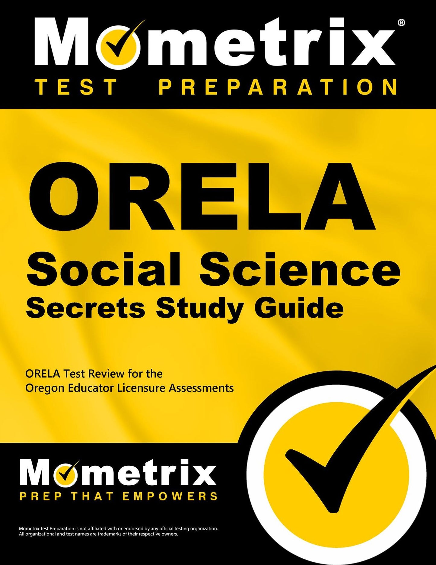 ORELA Social Science Secrets Study Guide: ORELA Test Review for the Oregon Educator Licensure Assessments