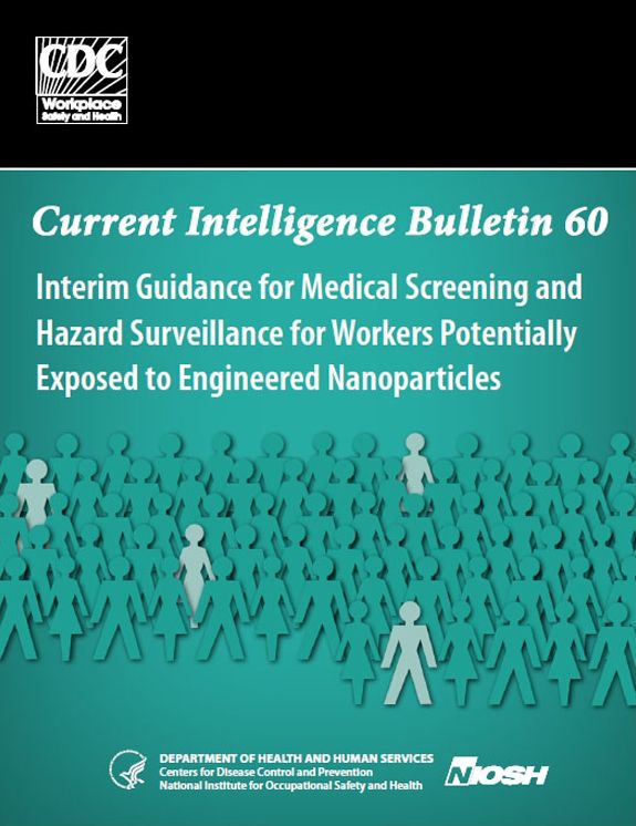 nterim Guidance for Medical Screening and Hazard Surveillance for Workers Potentially Exposed to Engineered Nanoparticles
