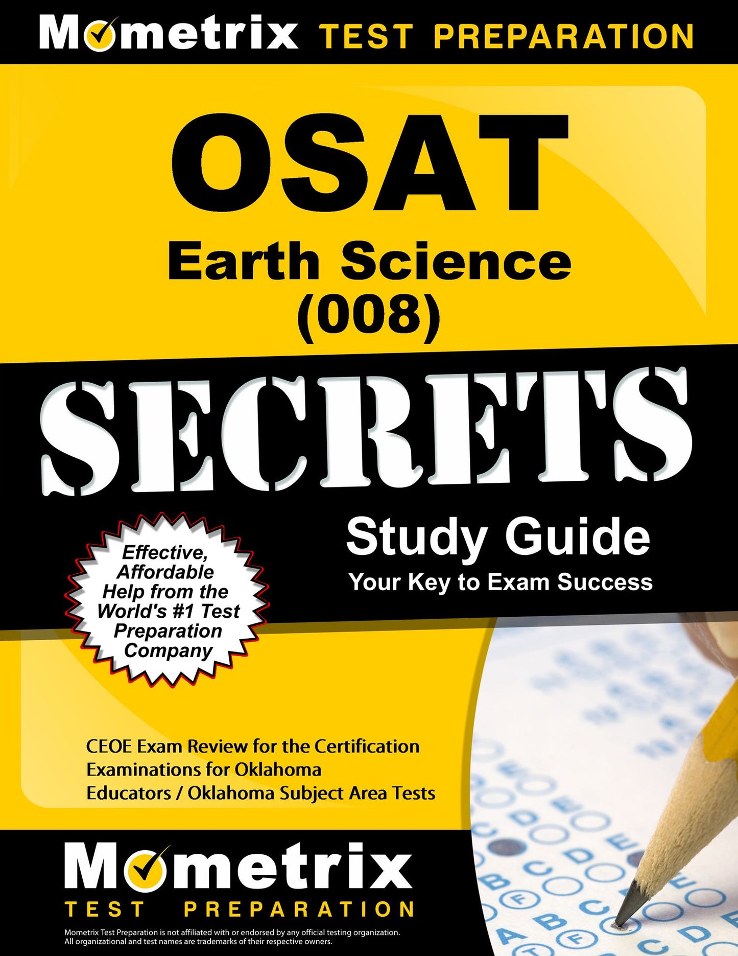 OSAT Earth Science (008) Secrets Study Guide: CEOE Exam Review for the Certification Examinations for Oklahoma Educators / Oklahoma Subject Area Tests